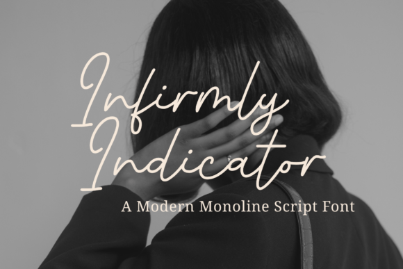Infirmly Indicator: A Script Font for Creative Crafters and Designers