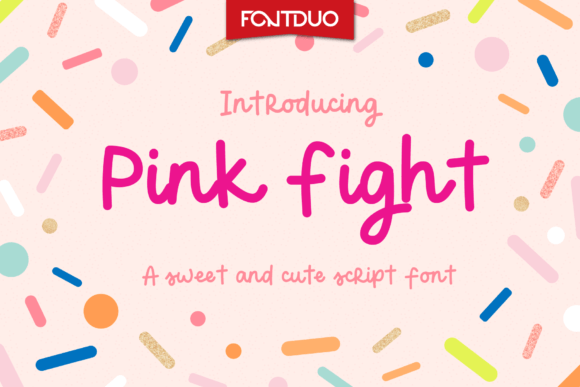 Pink Fight: A Sweet and Cute Script Font for Thoughtful Design