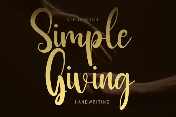 Simple Giving: A Script Handwritten Font for Elegant Branding