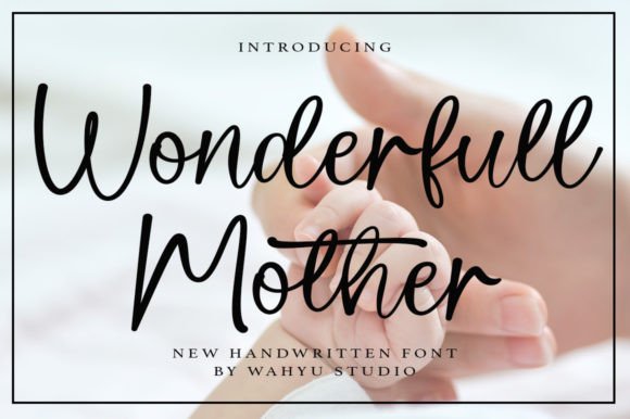 Wonderfull Mother: A Delicate Script Font for Elegant Branding